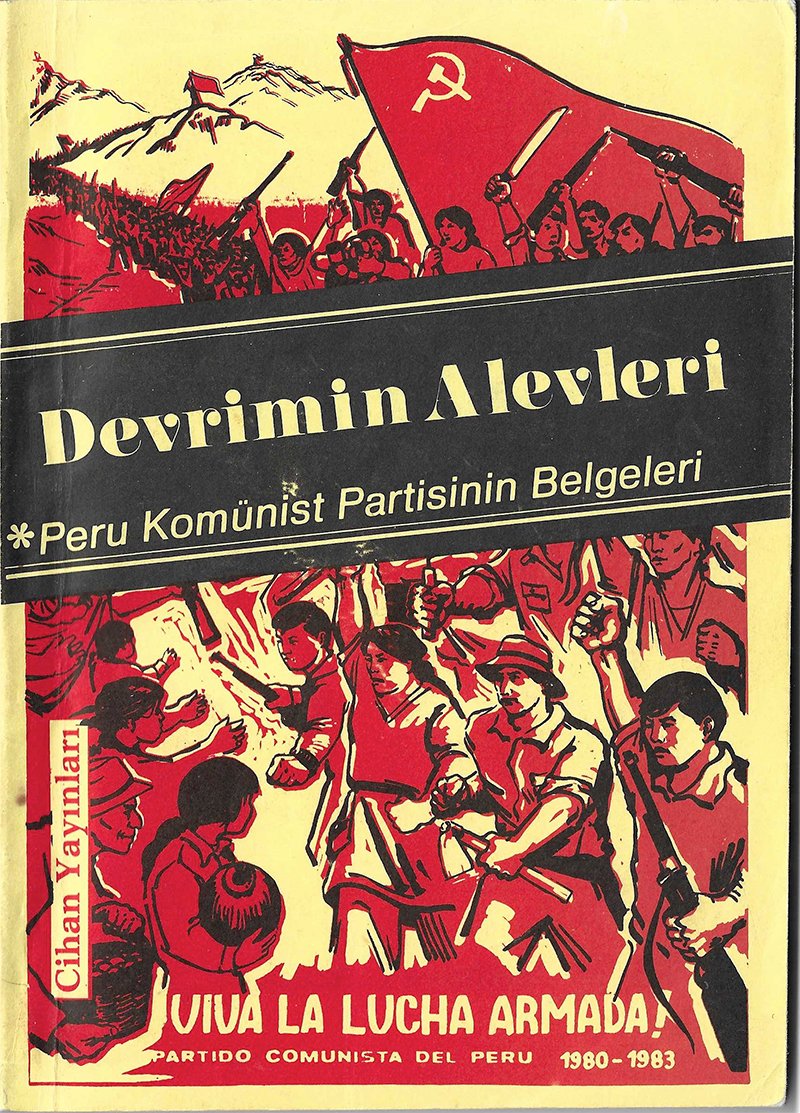 Devrimin Alevleri — Peru Komünist Partisinin Belgeleri